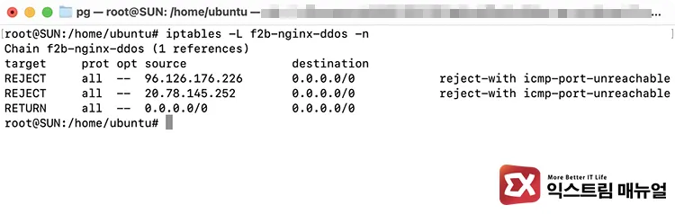 check iptables ip blocking rules in terminal iptables -L f2b-nginx-ddos -n 출력 화면, Fail2Ban이 등록한 IP 차단 규칙과 사용자 규칙을 확인할 수 있다